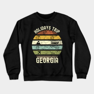 Holidays Trip To Georgia, Family Trip To Georgia, Road Trip to Georgia, Family Reunion in Georgia, Holidays in Georgia, Vacation in Georgia Crewneck Sweatshirt